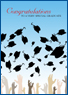 
Help your graduate celebrate this milestone in a uniquely worldly way, with a congratulatory 
Gift from the Heart card.  Give the graduate an extra gift – the knowledge that their achievement 
of this important milestone will help a family in need build a decent affordable home.